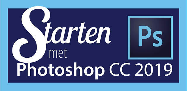 Starten met Adobe Photoshop CC2019 Starten met Adobe Photoshop CC2019